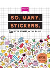 So. Many. Stickers.