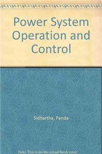 Power System Operation and Control