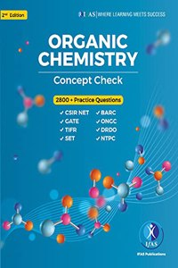 Concept check in Organic Chemistry for CSIR UGC NET, Gate & SET with 2800+ solved questions