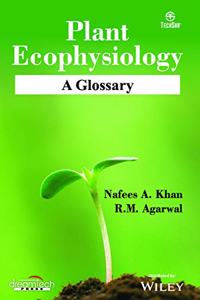 Plant Ecophysiology: A Glossary
