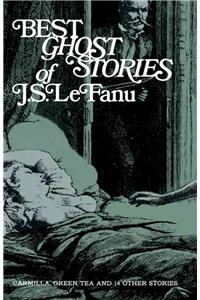 Best Ghost Stories of J. S. Lefanu