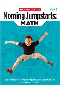 Morning Jumpstarts: Math: Grade 2