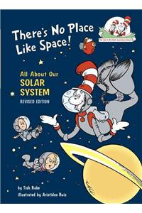 There's No Place Like Space! All about Our Solar System