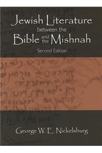 Jewish Literature between the Bible and the Mishnah