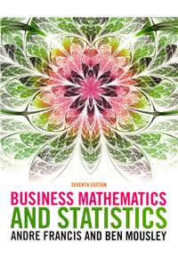 Business Mathematics and Statistics