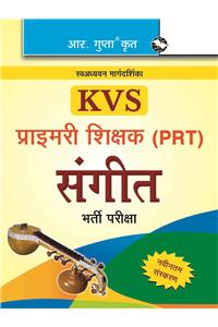 KVS Primary Teacher (PRT) Music Recruitment Exam Guide