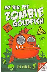 My Big Fat Zombie Goldfish