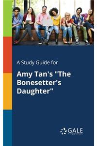 Study Guide for Amy Tan's 