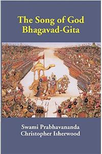 The Song of God Bhagavad-Gita