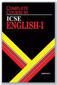 Complete Course English 1: ICSE Class 9 & 10 Guide Book