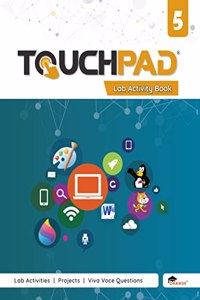 Touchpad Lab Activity Books for Class 5