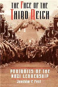 The Face Of The Third Reich