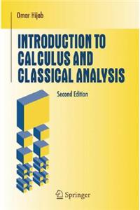 Introduction to Calculus and Classical Analysis