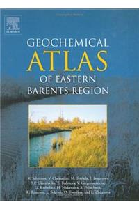 Geochemical Atlas of Eastern Barents Region