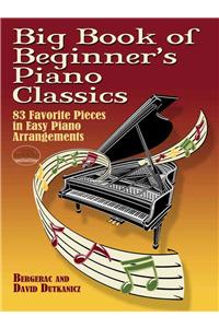 Big Book of Beginner's Piano Classics