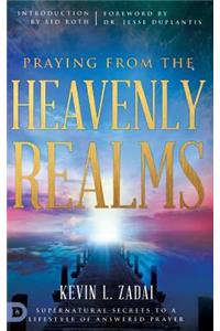 Praying from the Heavenly Realms