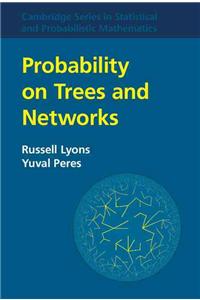 Probability on Trees and Networks