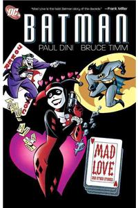 Batman: Mad Love and Other Stories