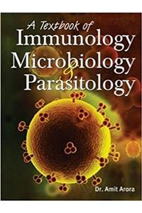 Textbook of Immunology, Microbiology & Parasitology