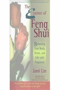 The Essence of Feng Shui