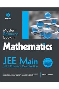 A Master Resource Book in MATHEMATICS for JEE Main