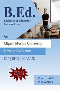 Bachelor of Education Entrance Exam - for AMU, JMI, DU, BHU, MANUU