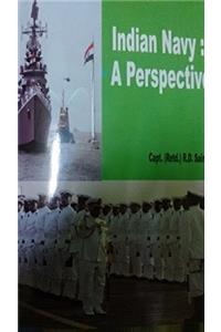 Indian Navy : A Perspective