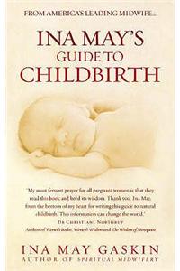 Ina May's Guide to Childbirth