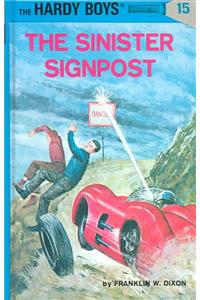 Hardy Boys 15: the Sinister Signpost