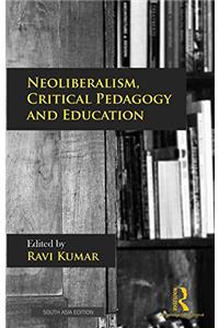 Neoliberalism,Critical Pedagogy and Education