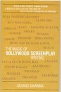 The Magic Of Bollywood Screenplay Writing