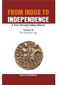 From Indus to Independence - A Trek Through Indian History