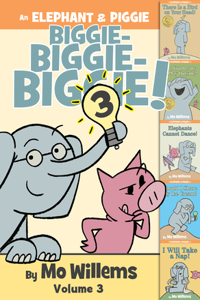 Elephant & Piggie Biggie! Volume 3