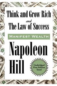 Think and Grow Rich and The Law of Success In Sixteen Lessons