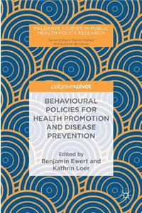 Behavioural Policies for Health Promotion and Disease Prevention