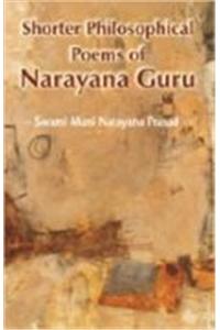 Shorter Philosophical Poems Of Narayan Guru
