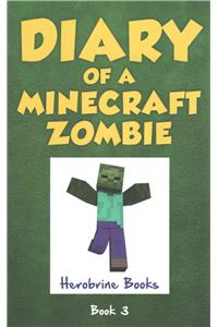 Diary of a Minecraft Zombie, Book 3