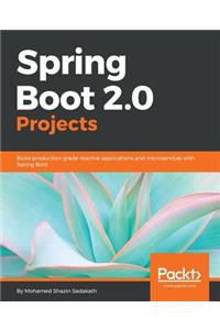 Spring Boot 2.0 Projects