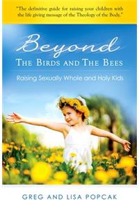 Beyond the Birds and the Bees