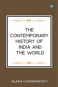 The Contemporary History of India and the World