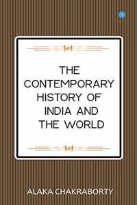 The Contemporary History of India and the World