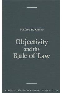 Objectivity and the Rule of Law