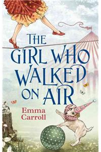 The Girl Who Walked On Air