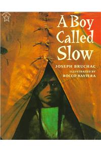 A Boy Called Slow