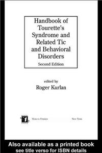 Handbook of Tourette's Syndrome and Related Tic and Behavioral Disorders