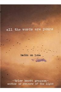 All the Words Are Yours