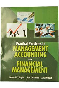 PRACTICAL PROBLEMS IN MANAGEMENT ACCOUNTING AND FINANCIAL MANAGEMENT