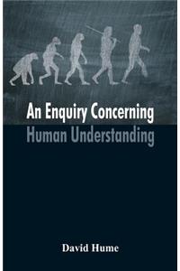 Enquiry Concerning Human Understanding
