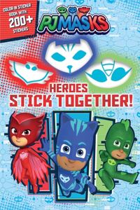 Pj Masks: Heroes Stick Together