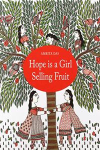 HOPE IS A GIRL SELLING FRUIT